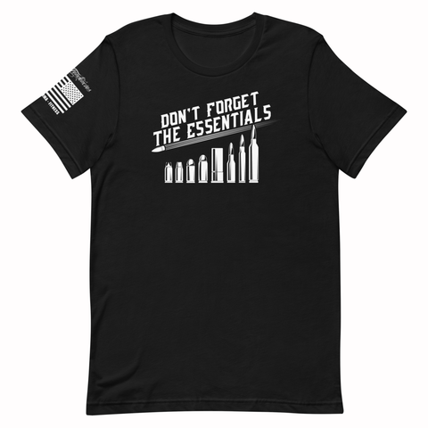 "Don't Forget The Essentials" - Short-Sleeve Unisex T-Shirt