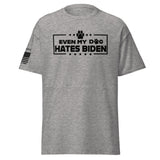 Even My Dog Hates Biden" - Short-Sleeve Unisex T-Shirt