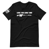 Love You Long Time - Short-Sleeve Unisex T-Shirt
