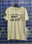 If It ain't woke Don't fix it - Athletic Grey T-shirt