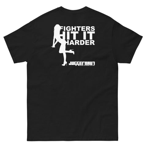 Fighters Hit It Harder - Unisex T-shirt