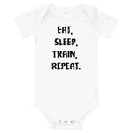 Eat. Sleep. Train. Repeat - Baby Bodysuit
