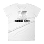 "Quitting is Not an Option" Women's short sleeve t-shirt
