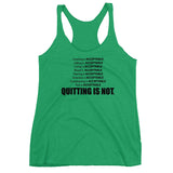"Quitting is Not an Option" - Women's Racerback Tank